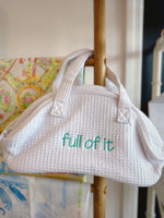 "Full of It" Power Cosmetic Bag