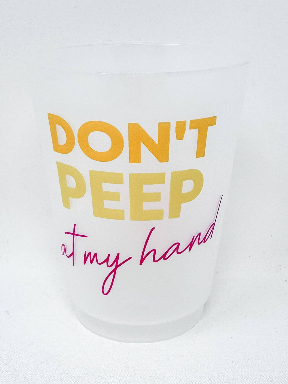 Don't Peep Cups