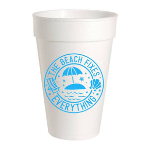 The Beach Fixes Everything Foam Cups