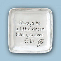 Always Be Kinder Small Tray
