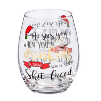 He Sees You When You're Drinking Stemless Wine Glass