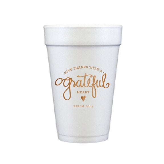 Grateful Heart Foam Cup