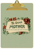 To Dear Mother Clipboard