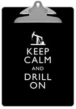 Keep Calm & Drill On Clipboard