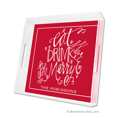 Eat Drink and be Merry Lucite Tray