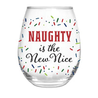 Naughty is the New Nice Stemless Wine Glass
